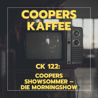 CK122: Coopers Sommershow – Die Morningshow