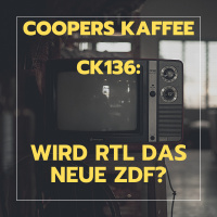 CK136: Wird RTL das neue ZDF?
