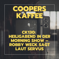 CK130: Heiligabend in der Morning Show – Robby Weck sagt laut Servus