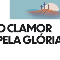 1. O clamor pela glória (João 17.1-6) - Pr. Filipe Fontes