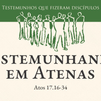 03. Testemunhando em Atenas (Atos 17.16-34) - Pr. Daniel Santos