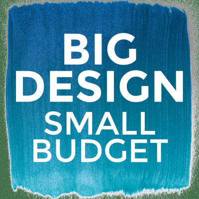 Affordable Interior Design Presents Big Design, Small Budget