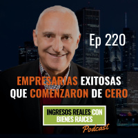 E220--Empresarias exitosas que comenzaron de cero