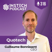 Guillaume Bonnissent, Founder  CEO: Quotech: Built by underwriters, for underwriting teams (316)