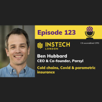 Ben Hubbard: CEO  Co-founder, Parsyl: Cold chains, Covid  parametric insurance (123)