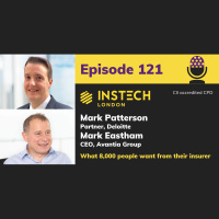 Mark Patterson, Deloitte  Mark Eastham, Avantia: What 8,000 people want from their insurer (121)