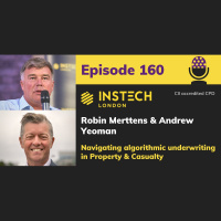 Robin Merttens  Andrew Yeoman: Navigating algorithmic underwriting in Property  Casualty (160)