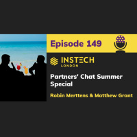 Partners Chat - Summer Special: Robin Merttens and Matthew Grant (149)