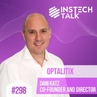 Dani Katz, Co-founder  Director: Optalitix: Fix the roof while the sun is still shining (298)