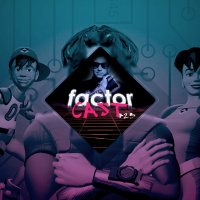 Factorcast #23 : Factorcast Remake