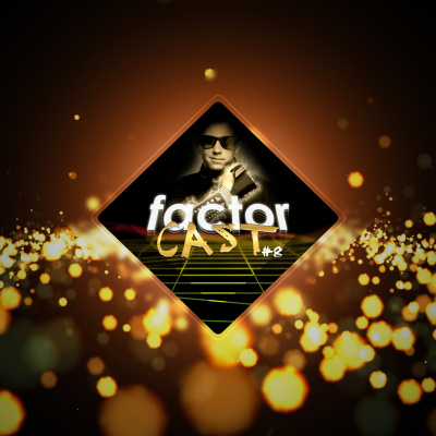 Le Factorcast