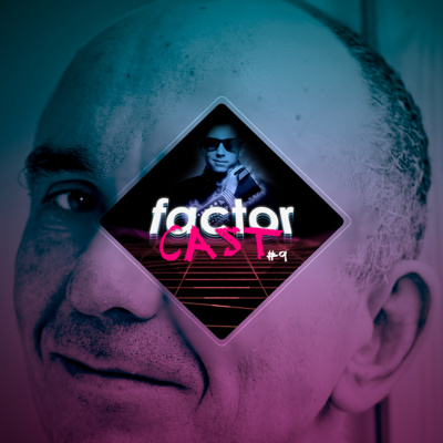 Le Factorcast