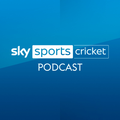 Sky Sports Cricket Podcast