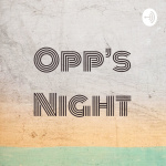 Opps Night