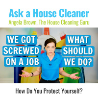 We Got Screwed On a Job - Now What? (House Cleaners)