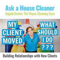 Client is Moving, How Do I Raise My Prices? - House Cleaning