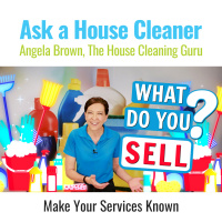 What Do You Sell? - Does Everyone Know About Your Cleaning Service?