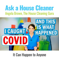 I Caught COVID - How I Coped and Cleaned