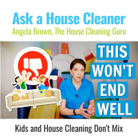 A Rowdy 8-Year-Old to a Cleaning Job - Should You Take Your Kid to Work?
