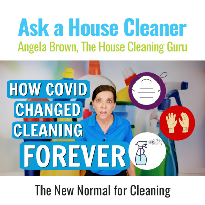 Ask A House Cleaner | Angela Brown | Savvy Cleaner | House Cleaning Tips
