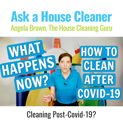 Ask A House Cleaner | Angela Brown | Savvy Cleaner | House Cleaning Tips