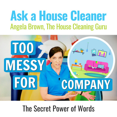 Ask A House Cleaner | Angela Brown | Savvy Cleaner | House Cleaning Tips