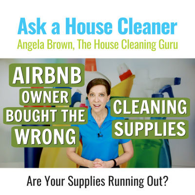 Ask A House Cleaner | Angela Brown | Savvy Cleaner | House Cleaning Tips