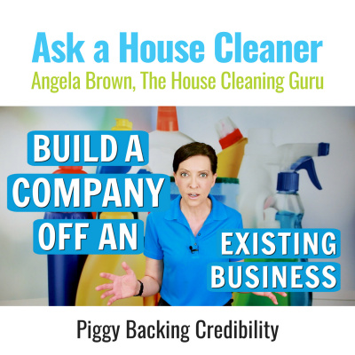 Ask A House Cleaner | Angela Brown | Savvy Cleaner | House Cleaning Tips