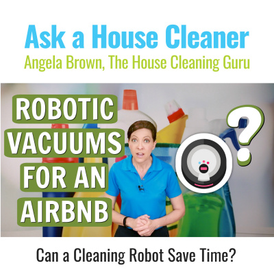 Ask A House Cleaner | Angela Brown | Savvy Cleaner | House Cleaning Tips