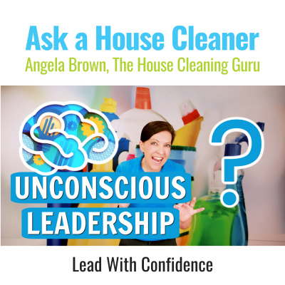 Ask A House Cleaner | Angela Brown | Savvy Cleaner | House Cleaning Tips