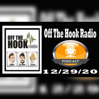 Off The Hook Radio 12/29/20