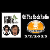 Off The Hook Radio 3/7/23