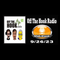Off The Hook Radio Live 9/26/23