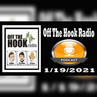 Off The Hook Radio 1/19/21