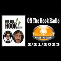 Off The Hook Radio 2/21/23