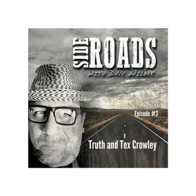 Side Roads With Dave Wilber