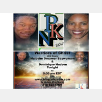 Warriors of Christ with Hosts: Malcolm Dreamer Saywonson  Dominique Hudson