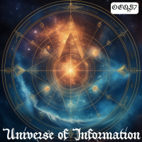 OEQS#7: A Universe of Information
