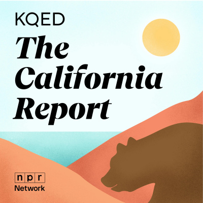 Kqeds The California Report