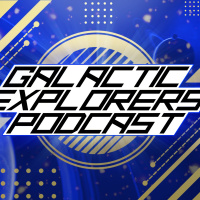 Galactic Explorers Podcast #54