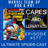 Ultimate Spider-Cast Ep #177: Marvel Team-Up #80-#81  Ben Reilly: Spider-Man #4
