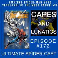Ultimate Spider-Cast Ep #172: Amazing Spider-Man #220  Vengeance of the Moon Knight #9