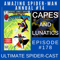 Ultimate Spider-Cast Ep #178: Amazing Spider-Man Annual #14