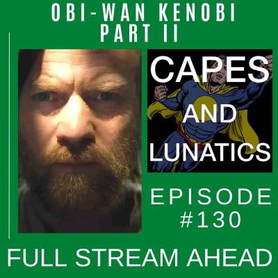 Capes And Lunatics Podcast