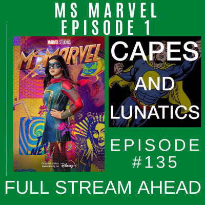 Capes And Lunatics Podcast