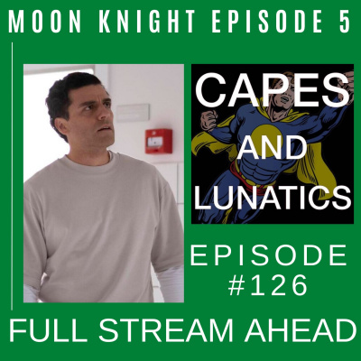 Capes And Lunatics Podcast
