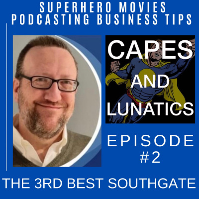 Capes And Lunatics Podcast