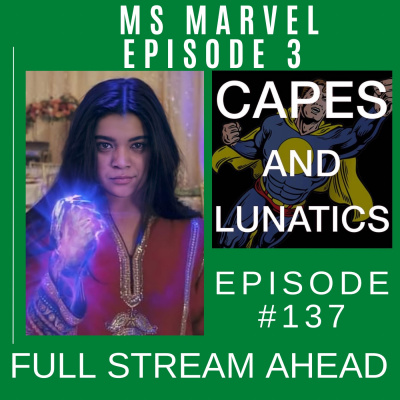 Capes And Lunatics Podcast