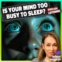 English Comprehension That Helps You Sleep At Night Ep 783