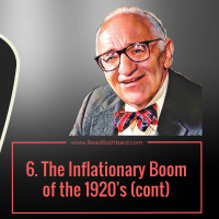 Episode 59 - 6. The Inflationary Boom of the 1920s (continued) - Murray N Rothbard